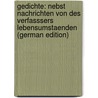 Gedichte: Nebst Nachrichten Von Des Verfasssers Lebensumstaenden (German Edition) door August Bürger Gottfried