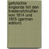Gefchichte Englands Feit Den Friedensfchluffen Von 1814 Und 1815 (German Edition)