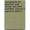 Geographie Der Griechen Und Römen Aus Ihren Schriften, Volume 4 (German Edition) by Mannert Konrad