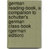 German reading-book, a companion to Schutter's German class-book (German Edition)