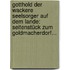 Gotthold Der Wackere Seelsorger Auf Dem Lande: Seitenstück Zum Goldmacherdorf...