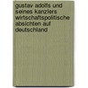 Gustav Adolfs und seines Kanzlers wirtschaftspolitische Absichten auf Deutschland by Bothe