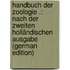 Handbuch Der Zoologie .: Nach Der Zweiten Holländischen Ausgabe (German Edition)