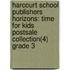 Harcourt School Publishers Horizons: Time For Kids Postsale Collection(4) Grade 3