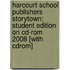 Harcourt School Publishers Storytown: Student Edition On Cd-Rom 2008 [With Cdrom]