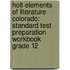 Holt Elements Of Literature Colorado: Standard Test Preparation Workbook Grade 12