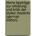 Kleine Beyträge Zur Erklärung Und Kritik Der Idyllen Theokrits (German Edition)