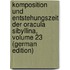 Komposition Und Entstehungszeit Der Oracula Sibyllina, Volume 23 (German Edition)