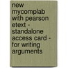 New Mycomplab With Pearson Etext - Standalone Access Card - For Writing Arguments door June Johnson