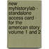 New Myhistorylab - Standalone Access Card - For The American Story Volume 1 And 2