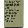 Nekrolog Der Teutschen Für Das Neunzehnte Jahrhundert, Volume 5 (German Edition) door Schlichtegroll Friedrich