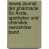 Neues Journal der Pharmacie für Ärzte, Apotheker und Chemiker, Vierzehnter Band by Unknown