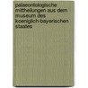 Palaeontologische Mittheilungen aus dem Museum des Koeniglich-Bayerischen Staates by Carl Albert Oppel