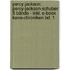 Percy Jackson: Percy-Jackson-Schuber 5 Bände - inkl. E-Book Kane-Chroniken Bd. 1