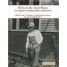 Roots in the Great Plains, Volume I: The Applied Psychology of Harry Hollingworth by Harry Hollingworth