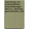 Sammlung Von Civilrechtlichen Entscheidungen Des K.K. Obersten Gerichtshofes (33) door Austria Oberster Cassationshof