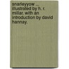 Snarleyyow ... Illustrated by H. R. Millar. With an introduction by David Hannay. by Frederick Marryat