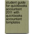 Student Guide for QuickBooks Accountant 2011 with QuickBooks Accountant Templates