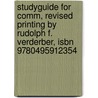 Studyguide For Comm, Revised Printing By Rudolph F. Verderber, Isbn 9780495912354 door Cram101 Textbook Reviews