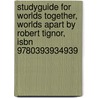 Studyguide For Worlds Together, Worlds Apart By Robert Tignor, Isbn 9780393934939 by Robert Tignor