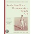 Such Stuff as Dreams Are Made on: The Autobiography and Journals of Helen M. Luke