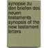 Synopse Zu Den Briefen Des Neuen Testaments Synopsis of the New Testament Letters