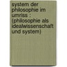 System der Philosophie im Umriss : (Philosophie als Idealwissenschaft und System) door Frohschammer