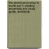 The American Journey to World War 1, Reading Essentials and Study Guide, Workbook