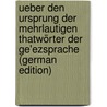 Ueber Den Ursprung Der Mehrlautigen Thatwörter Der Ge'Ezsprache (German Edition) door Stade Bernhard
