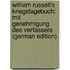 William Russell's Kriegstagebuch: Mit Genehmigung Des Verfassers (German Edition)