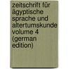 Zeitschrift für ägyptische Sprache und Altertumskunde Volume 4 (German Edition) door Richard 1810-1884 Lepsius