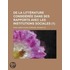 de La Litt Rature Consid R E Dans Ses Rapports Avec Les Institutions Sociales (1)