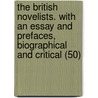 the British Novelists. with an Essay and Prefaces, Biographical and Critical (50) door Anna Letitia A. Barbauld