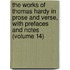 the Works of Thomas Hardy in Prose and Verse, with Prefaces and Notes (Volume 14)