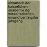 Almanach Der Kaiserlichen Akademie Der Wissenschaften, Einundfuenfzigster Jahrgang door Kaiserl. Akademie Der Wissenschaften In Wien