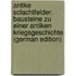 Antike Sclachtfelder: Bausteine Zu Einer Antiken Kriegsgeschichte (German Edition)