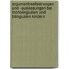 Argumentrealisierungen Und -Auslassungen Bei Monolingualen Und Bilingualen Kindern by Anja Peske