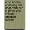 Ausführliche Erklärung Der Hogarthischen Kupferstiche, Volume 1 (German Edition) by Christoph Lichtenberg Georg