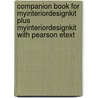 Companion Book For Myinteriordesignkit Plus Myinteriordesignkit With Pearson Etext door Kerrie Kelly