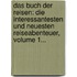 Das Buch Der Reisen: Die Interessantesten Und Neuesten Reiseabenteuer, Volume 1...