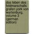 Das Leben Des Feldmarschalls Grafen York Von Wartenburg, Volume 3 (German Edition)