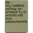 Der Mï¿½Ndliche Vortrag: Ein Lehrbuch Fï¿½R Schulen Und Zum Selbstunterricht