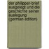 Der Philipper-Brief ausgelegt und die Geschichte seiner Auslegung (German Edition)
