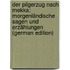 Der Pilgerzug Nach Mekka: Morgenländische Sagen Und Erzählungen (German Edition)