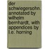 Der Schwiegersohn. Annotated by Wilhelm Bernhardt, with appendices by L.E. Horning