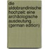 Die Aldobrandinische Hochzeit: Eine Archäologische Ausdeutung. . (German Edition)