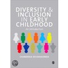 Diversity and Inclusion in Early Childhood: An Introduction. Chandrika Devarakonda door Chandrika Devarakonda