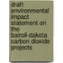 Draft Environmental Impact Statement on the Bairoil-Dakota Carbon Dioxide Projects