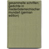 Gesammelte Schriften: Gedichte in Niederösterreichischer Mundart (German Edition) door Gabriel Seidl Johann