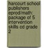 Harcourt School Publishers Eprod/Math: Package Of 5 Intervention Skills Cd Grade 2